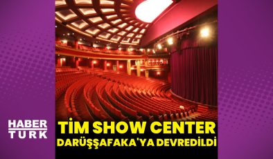 TİM Show Center, Darüşşafaka'ya devredildi